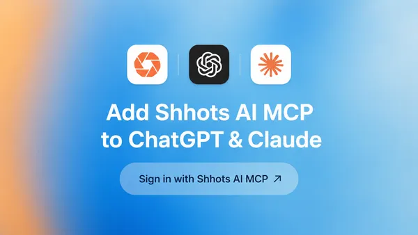 Add the Shhots AI MCP server to ChatGPT and Claude — Shhots, ChatGPT, and Claude logos with a sign-in call to action
