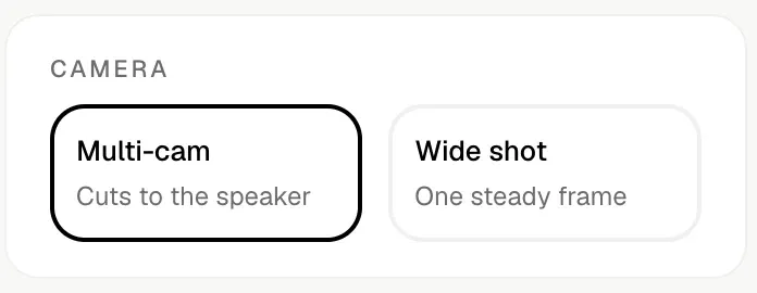 Camera picker in the Shhots AI podcast ad generator with two options: Multi-cam, which cuts to the speaker and is selected, and Wide shot, which holds one steady frame