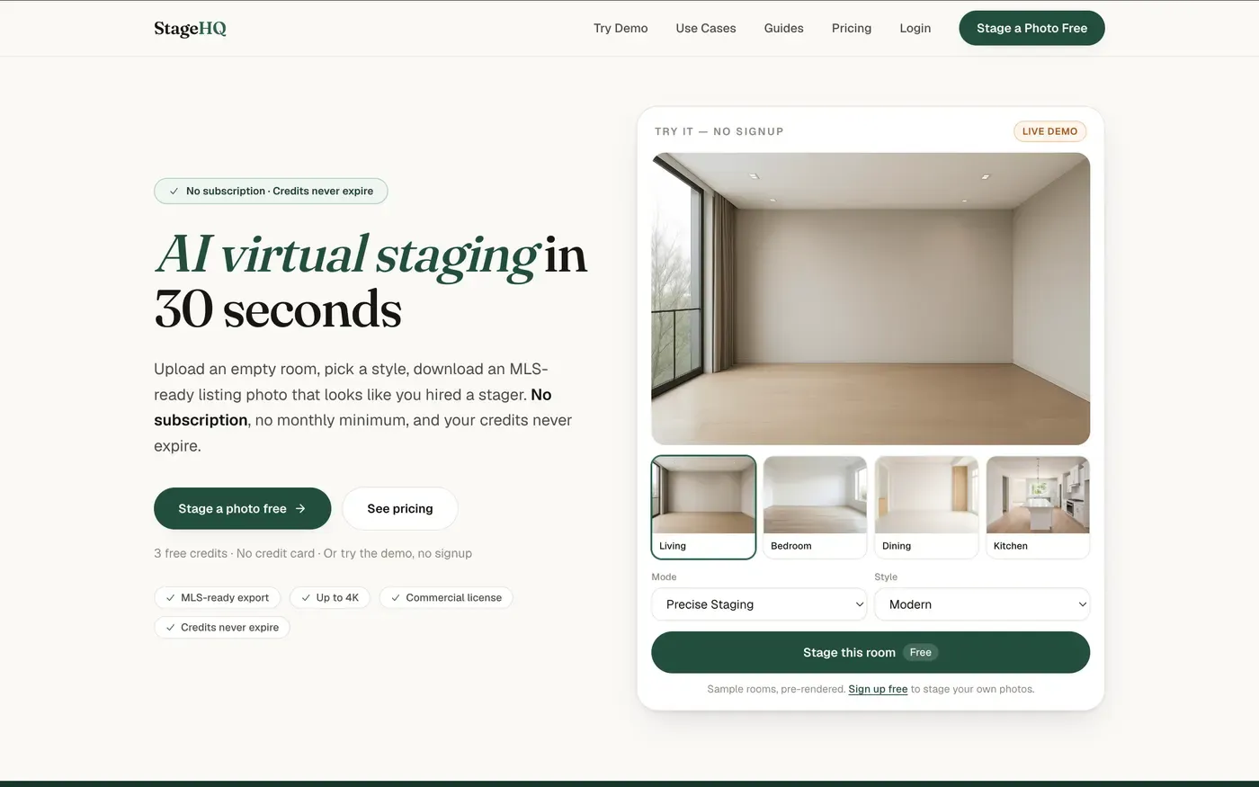 StageHQ homepage headed 'AI virtual staging in 30 seconds' with a no-subscription and credits-never-expire badge, three free credits without a credit card, a live staging demo with mode and style selectors, and labels for MLS-ready export, up to 4K and a commercial license